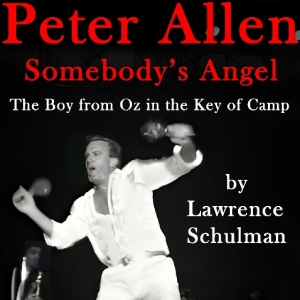 New Book On Peter Allen By Lawrence Schulman To Be Published In 2025 Interview