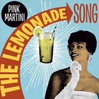 Pink Martini Share New Single 'The Lemonade Song' Photo