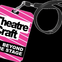 TheatreCraft is Back for its 17th Year at The Royal Opera House