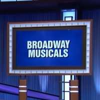 VIDEO: Test Your Knowledge With This JEOPARDY 'Broadway Musicals' Clue Video