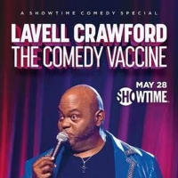 Showtime Presents LAVELL CRAWFORD: THE COMEDY VACCINE