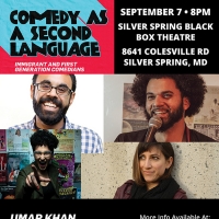 COMEDY AS A SECOND LANGUAGE Comes to The Silver Spring Black Box Photo