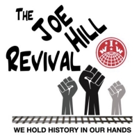 THE JOE HILL REVIVAL in Concert to be Presented at the Triad Theatre Photo