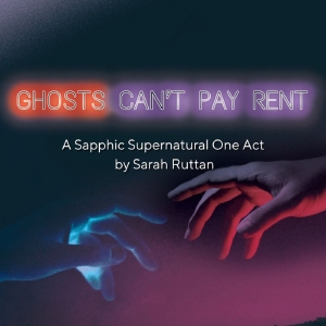 MB Stage Productions To Present GHOSTS CAN'T PAY RENT At The 2023 Hollywood Fringe Fe Photo