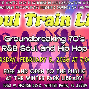 SOUL TRAIN LIVE Comes to The Winter Park Playhouse In February Photo