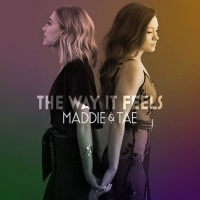 Maddie and Tae Reveal Sophomore Album 'The Way It Feels' Photo