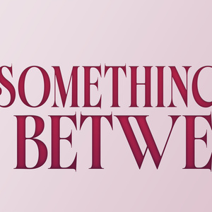 SOMETHING IN BETWEEN to Make World Premiere at New York Theatre Festival