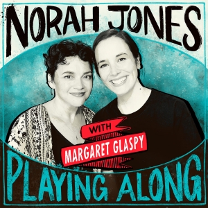MARGARET GLASPY & Norah Jones Release New Version of 'Get Back' Photo