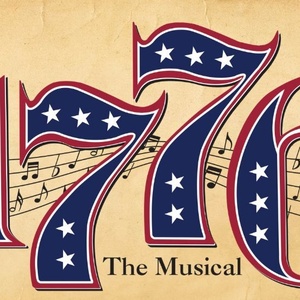 Walnut Street Theatre to Stage 1776 THE MUSICAL for Americas 250th Anniversary Photo
