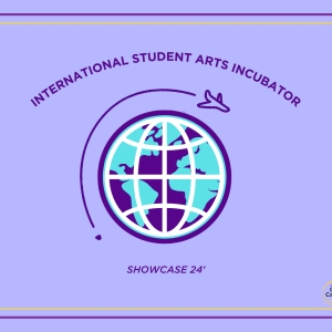 The NYU Creative Career Hub to Present International Student Arts Incubator Showcase  Photo