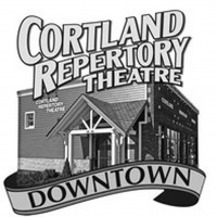 Cortland Repertory Theatre Announces Cancellations and Postponements