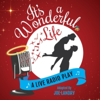 Cast and Creative Team Announced for IT'S A WONDERFUL LIFE at Saguaro City Music Thea Photo