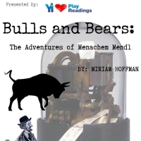 YI Love Jewish to Present BULLS AND BEARS: THE ADVENTURES OF MENACHEM MENDL Photo