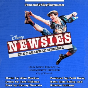 Disney's NEWSIES The Broadway Musical is Headed to Temecula, CA