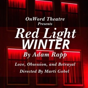 Interview: Marti Gobel on Opening OnWord Theatre&rsquo;s Season Two with RED LIGHT WINTER