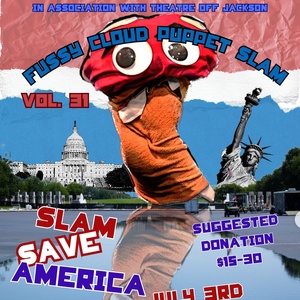 FUSSY CLOUD PUPPET SLAM VOLUME 31: SLAM SAVE AMERICA to Return This Summer Photo