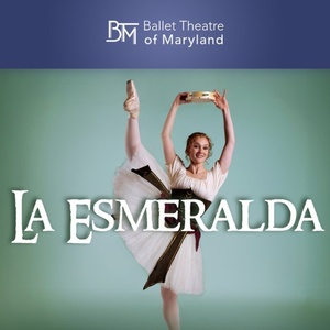 Spotlight: LA ESMERALDA at The Ballet Theatre of Maryland