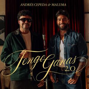 Andrés Cepeda and Maluma Release TENGO GANAS 2.0 Bachata Version Photo