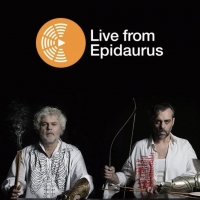 National Theatre of Greece Will Live Stream THE PERSIANS by Aeschylus, Live From Epid Video