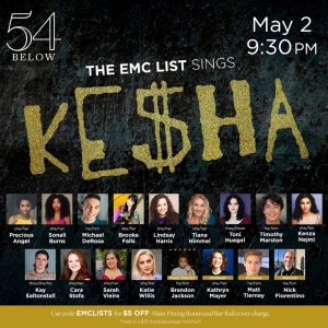 The EMC List Sings Kesha Comes to 54 Below in May Video