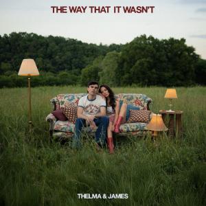 THELMA & JAMES Release New Song "THE WAY THAT IT WASN'T", Earn Five 2026 CCMA Nods Photo
