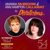 Ann Hampton Callaway and Amanda McBroom Will Livestream DIVALICIOUS in March Photo