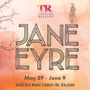 Spotlight: JANE EYRE at Theatre Raleigh Special Offer