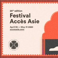 FESTIVAL ACCÈS ASIE Will Now Be Held Online Photo