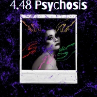 4.48 PSYCHOSIS Announces Complete Casting Video