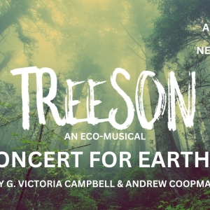 TREESON: An Eco-Musical Will Be Performed in Concert For Earth Day at 54 Below
