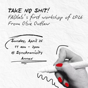 FADlab Will Host TAKE NO SHIT! Writing Workshop with Obie Outlaw in Atlanta Photo