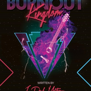 BURNOUT KINGDOM to Make World Premiere at New York Theater Festival This June Photo