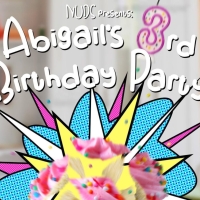 Review: ABIGAIL'S 3RD BIRTHDAY PARTY, Greenside @Infirmary Street Photo