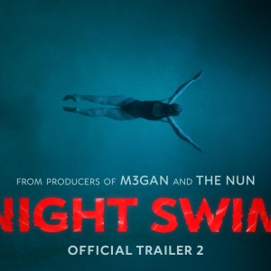 Video: Watch the New Trailer For NIGHT SWIM With Wyatt Russell, Kerry Condon & More Photo