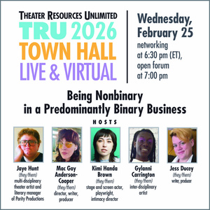 TRU to Present Live Town Hall: Being Nonbinary In A Predominantly Binary Business Photo