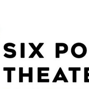 Six Points Theater Reveals 2024-2025 Season Interview