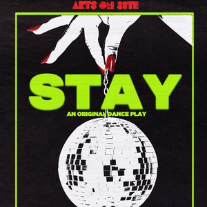 Review: STAY: AN ORIGINAL DANCE PLAY BY ISAIAH SILVIA-CHANDLEY at Arts On Site Photo