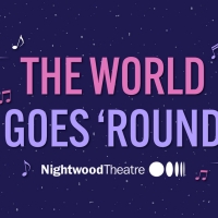 Nightwood Theatre THE WORLD GOES ROUNG Returns To The Stage Photo