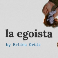 Special Offer: LA EGOISTA at Skylight Theatre