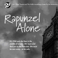24th Street, The Wallis Release Audio Theater Recording Of RAPUNZEL ALONE Photo