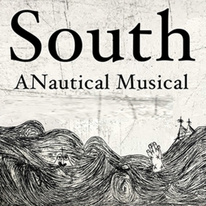SOUTH: A NAUTICAL MUSICAL Comes to the Bridge Street Theatre in Catskill Photo