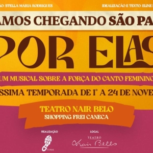 Talking About the Power of Female Singing, POR ELAS – MUSICAL Arrives in São Paulo Photo