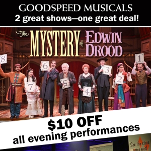 Special Offer: 2 GREAT OFFERS at Goodspeed Opera House