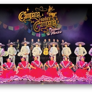 CAMPANA SOBRE CAMPANA: CHRISTMAS IN MEXICO! is Coming to the Aronoff Center Photo