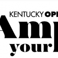 Kentucky Opera Announces 20/21 Season AMPLIFY YOUR VOICE Photo