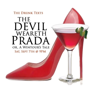 The Drunk Texts to Present THE DEVIL WEARETH PRADA and THE SCHOOL FOR SCANDAL in Sept Photo