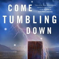 BWW Review: COME TUMBLING DOWN by Seanan McGuire
