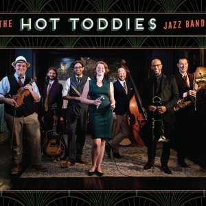 Hot Toddies Jazz Band to Release Debut Album This Week