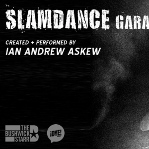 SLAMDANCE GARAGE to be Presented At The Bushwick Starr in February Photo