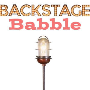 Review: BACKSTAGE BABBLE LIVE Bubbles Over with On-Stage Broadway Talent and High-Spi Photo